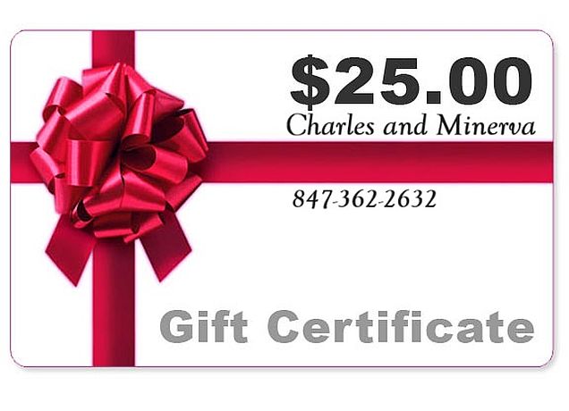 Charles and Minerva $25.00 Gift Certificate