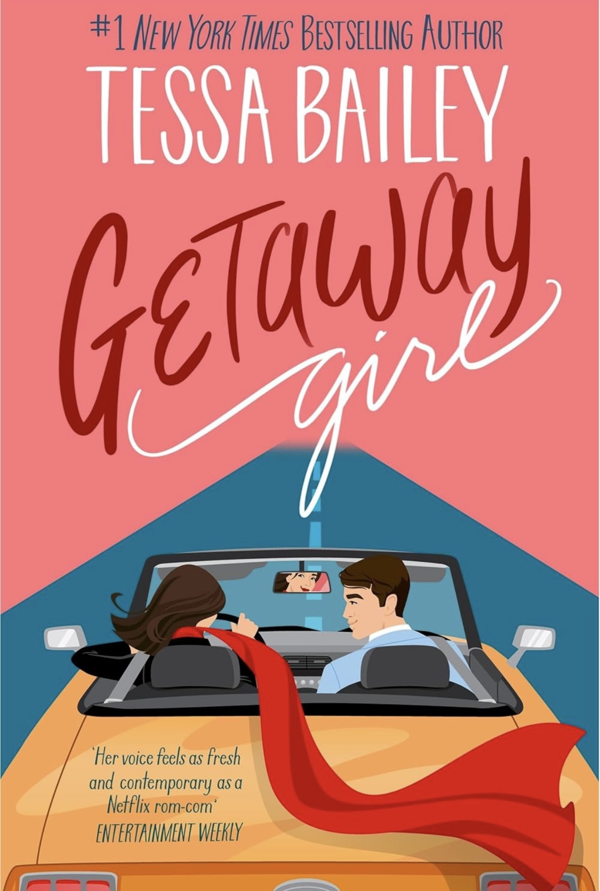 Getaway Girl Tessa Bailey