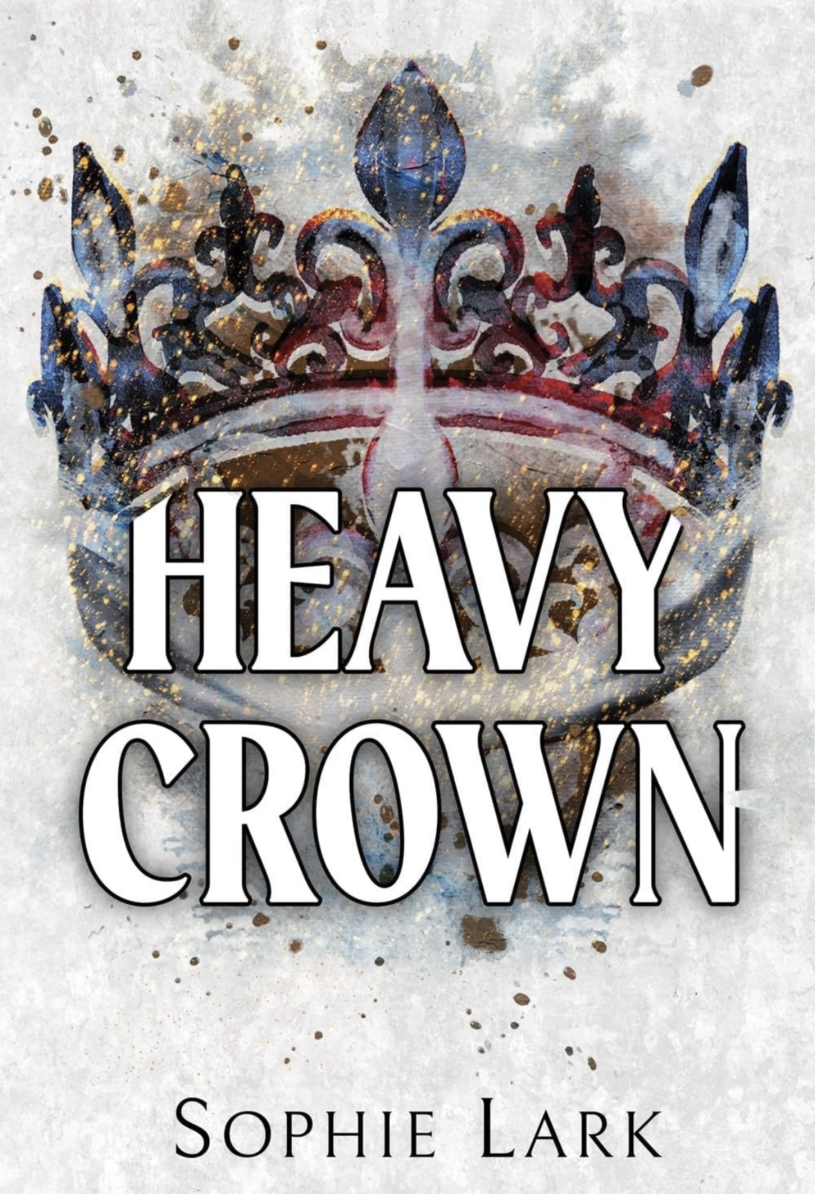 Heavy crown Sophie Lark