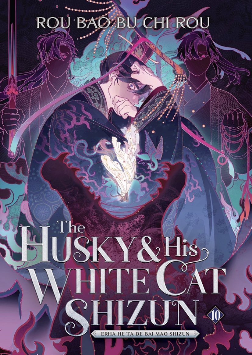 The Husky and His White Cat Shizun: Erha He Ta De Bai Mao Shizun (Novel) Vol. 10 Rou Bao Bu Chi Rou