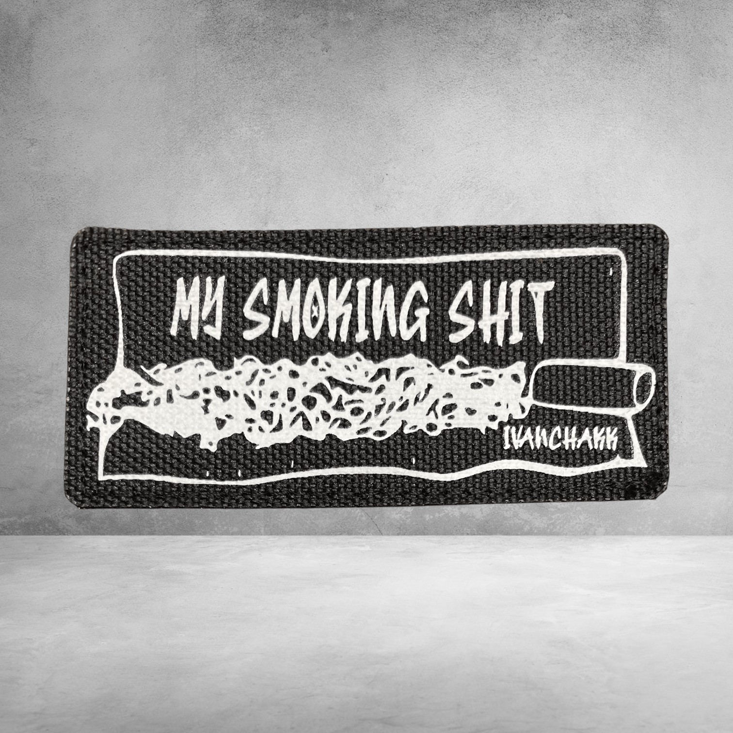 Патч «My Smoking Shit» 7.5×3.5 см