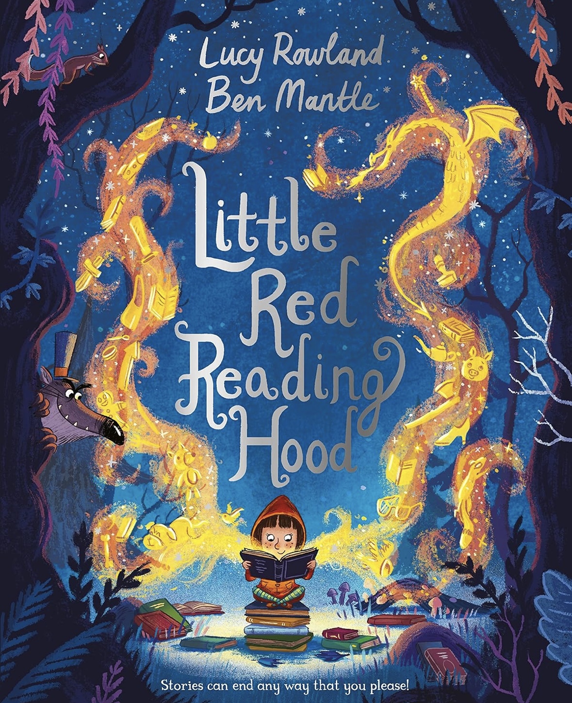 Little Red Reading Hood Lucy Rowland Ben Mantle