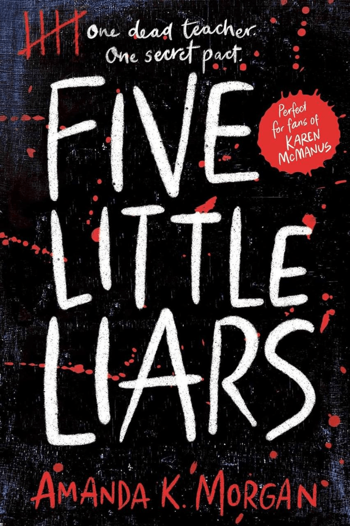 Five Little Liars Amanda K. Morgan