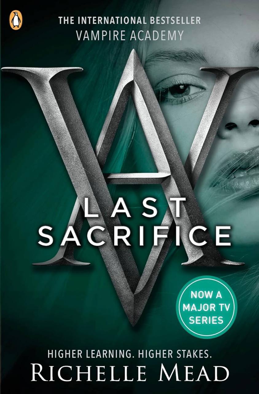 Vampire Academy ( Book 6 ) Last Sacrifice Richelle Mead