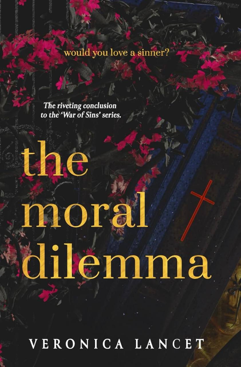 The Moral Dilemma (War of Sins) Veronica Lancet