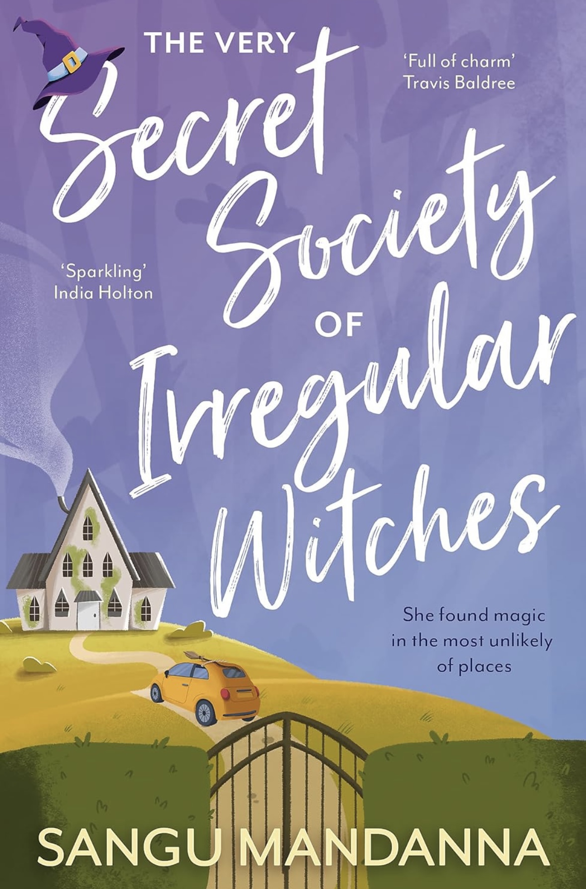 The very secret society of ivregular witches Sangu Mandanna