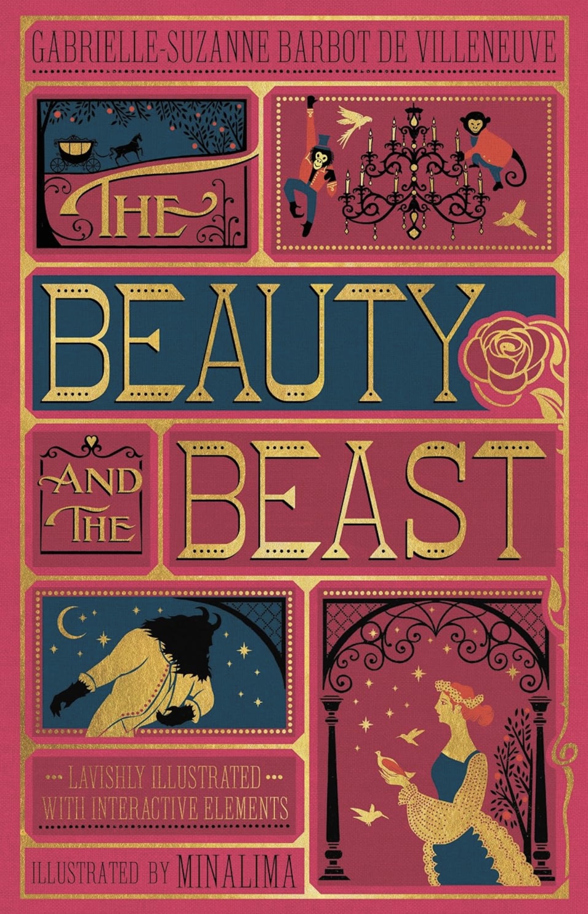 Beauty and the Beast, The (MinaLima Edition): (Illustrated with Interactive Elements) Gabrielle-Suzanna Barbot de Villeneuve