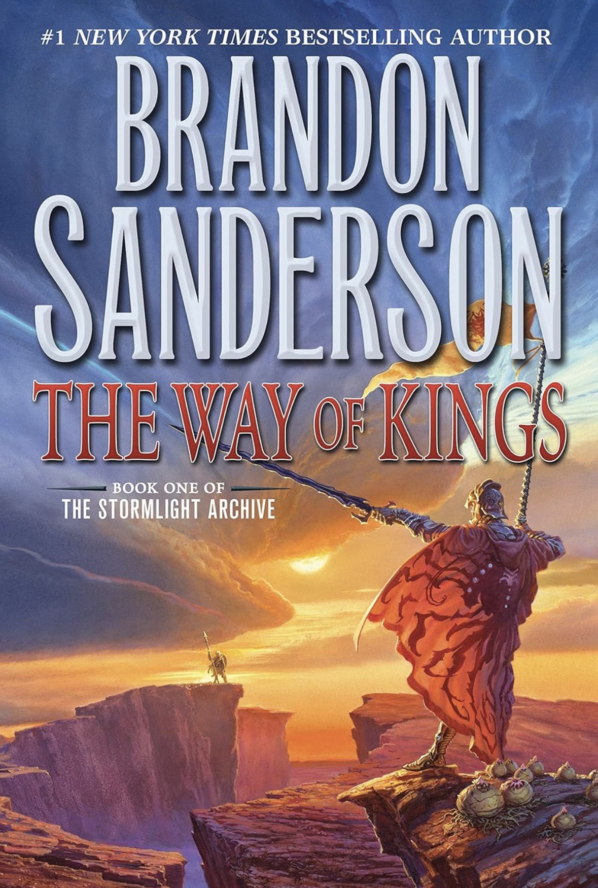 The Way of Kings: Book One of the Stormlight Archive (The Stormlight Archive, 1) Brandon Sanderson