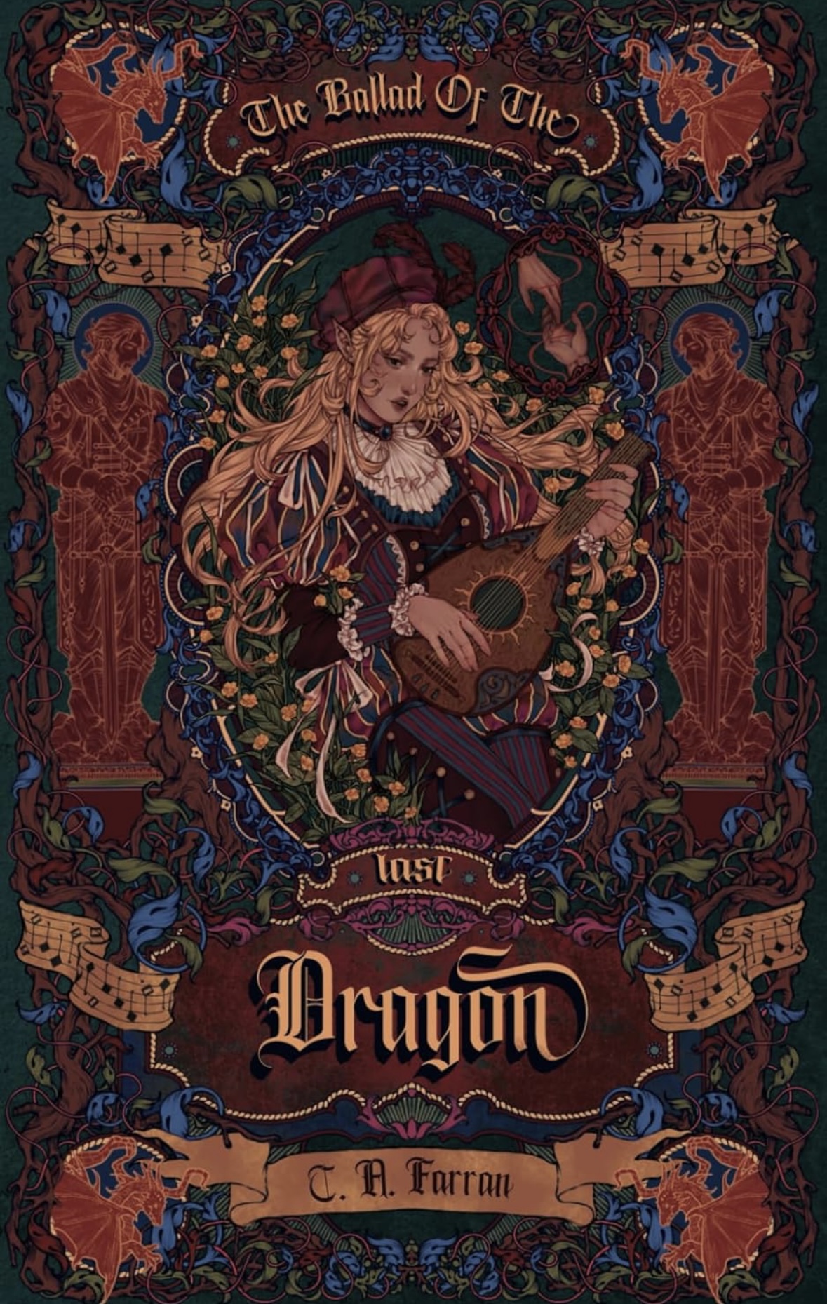 The Ballad of the Last Dragon C. A. Farran