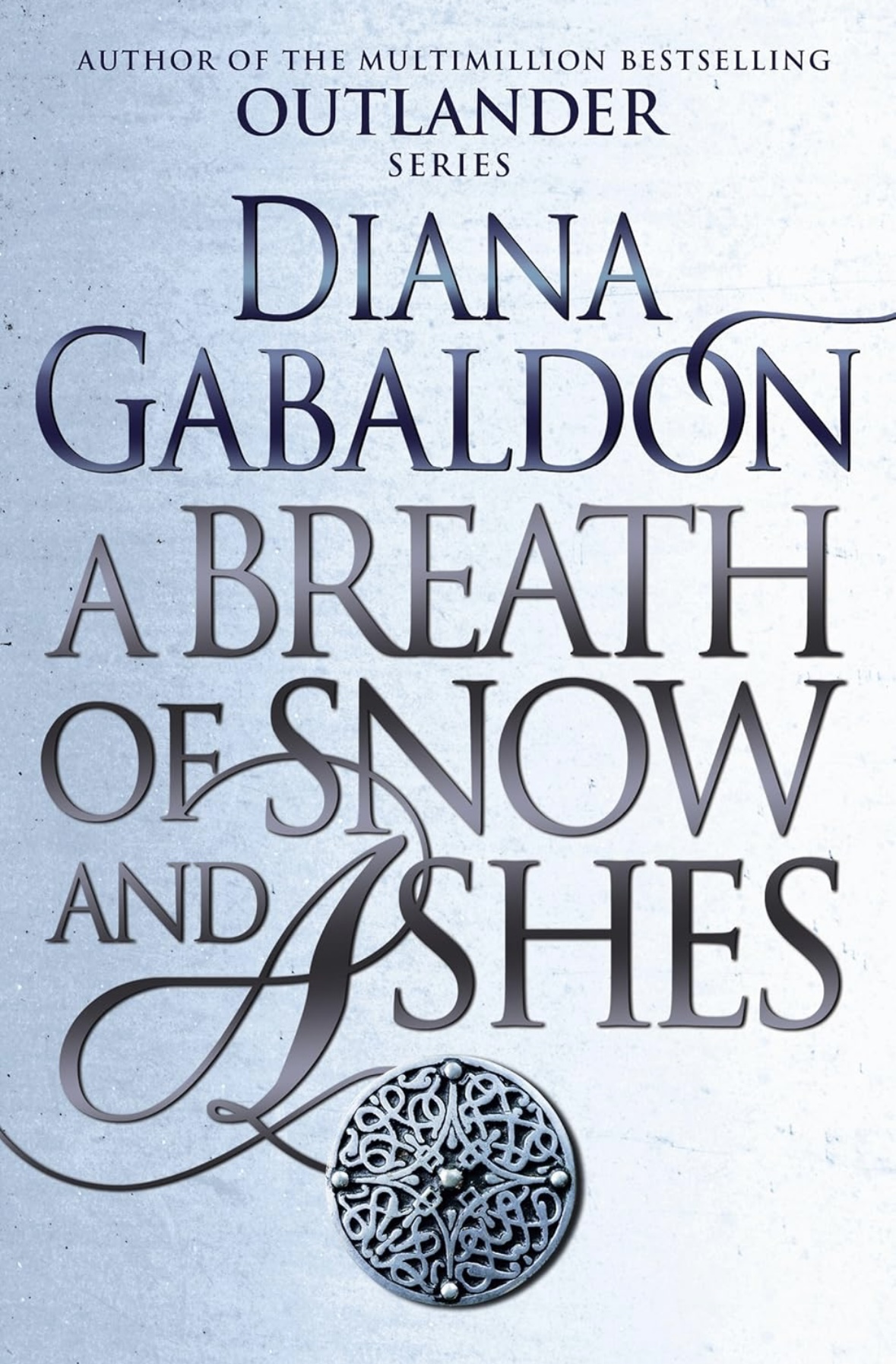 A Breath Of Snow And Ashes (Outlander 6) Diana Gabaldon