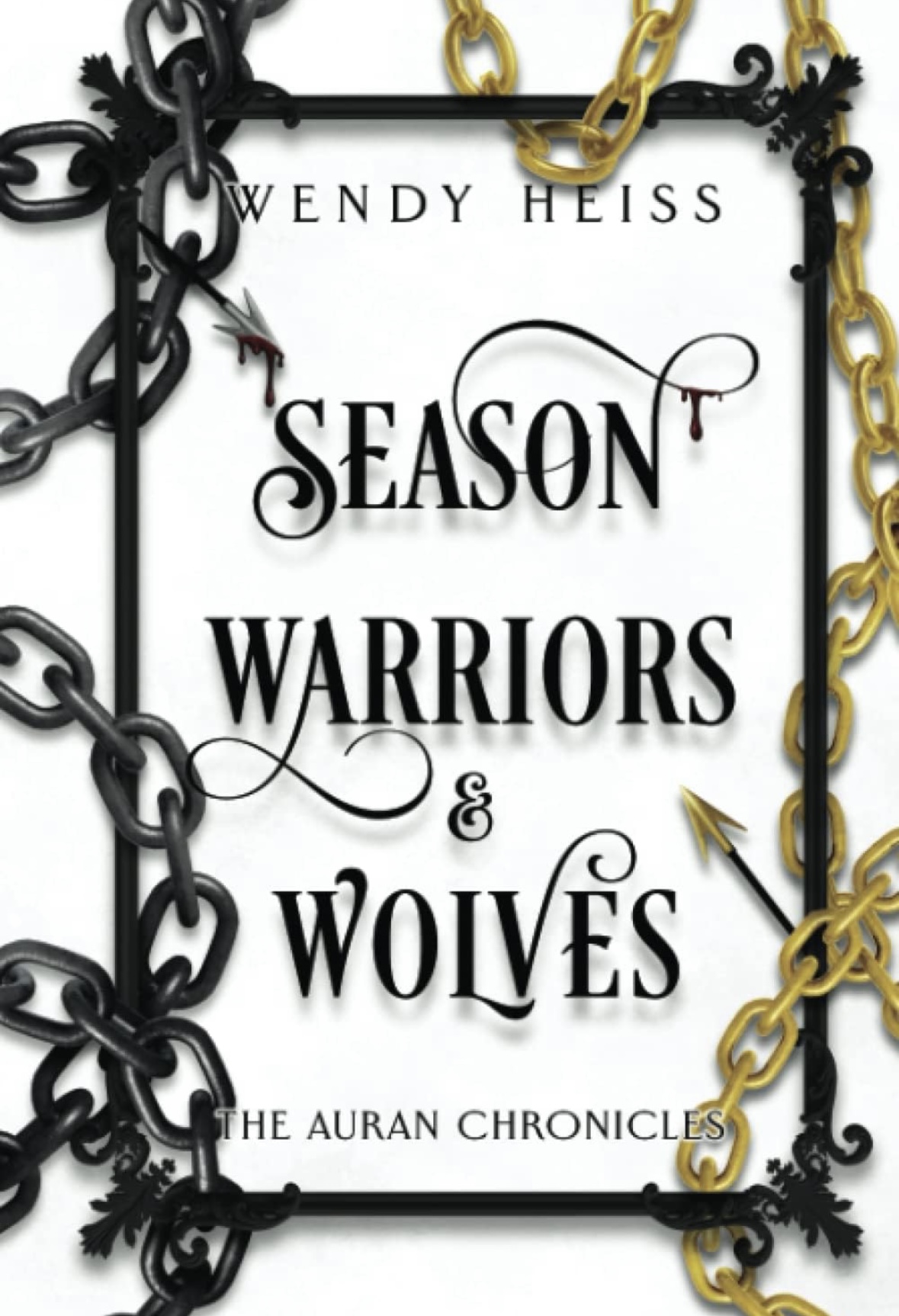 Season Warriors & Wolves Wendy Heiss 