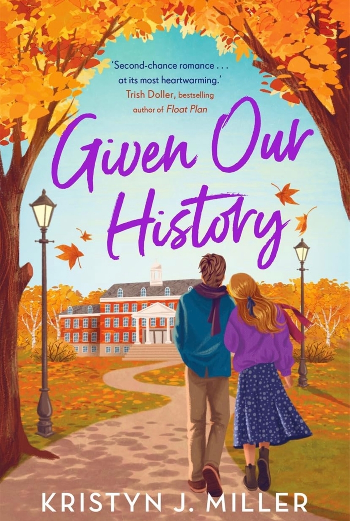 Given Our History Kristyn J. Miller