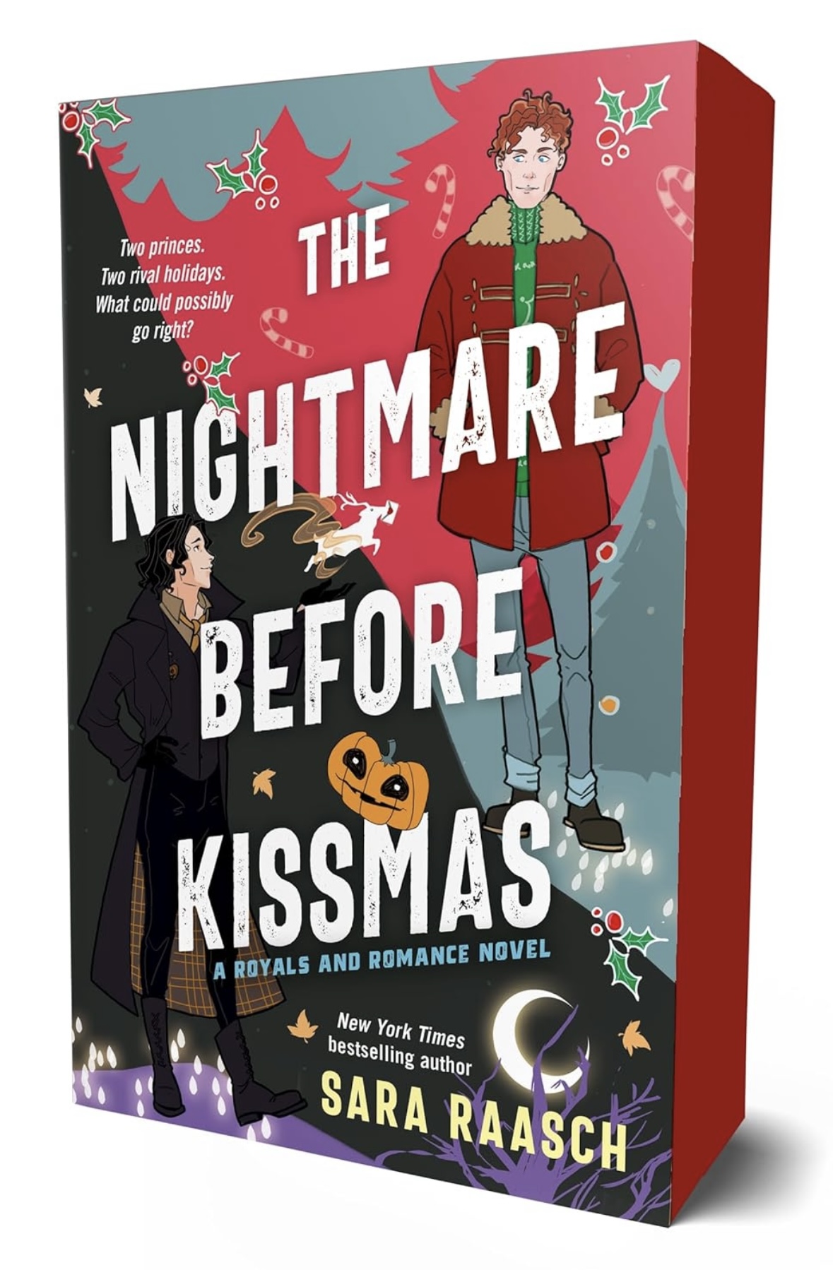 The Nightmare Before Kissmas: A Royals and Romance Novel (Royals and Romance, 1) Sara Raasch