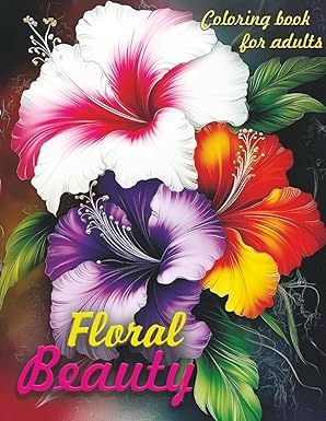 Floral Beauty Adult Coloring Book