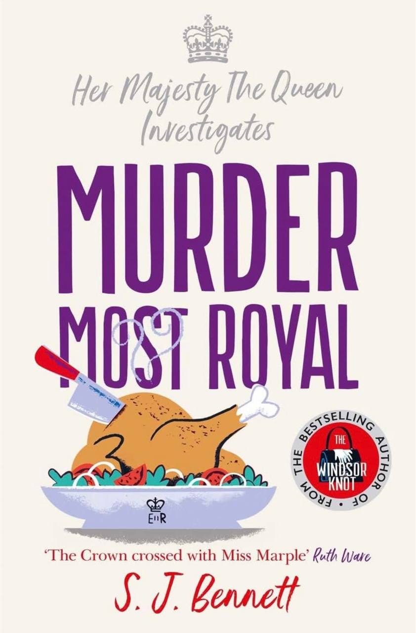 Murder Most Royal S.J.Bennett