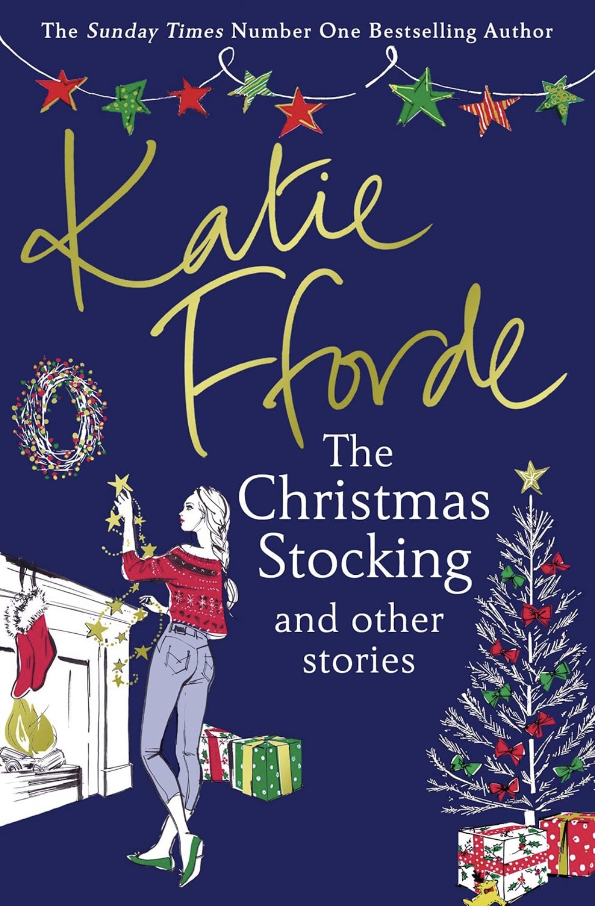 The Christmas Stocking and Other Stories Katie Fforde