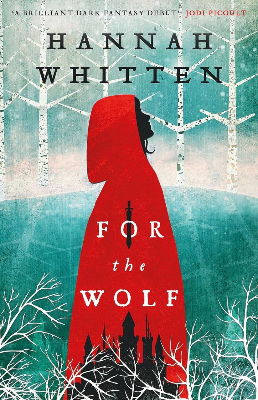 For the Wolf Hannah Whitten