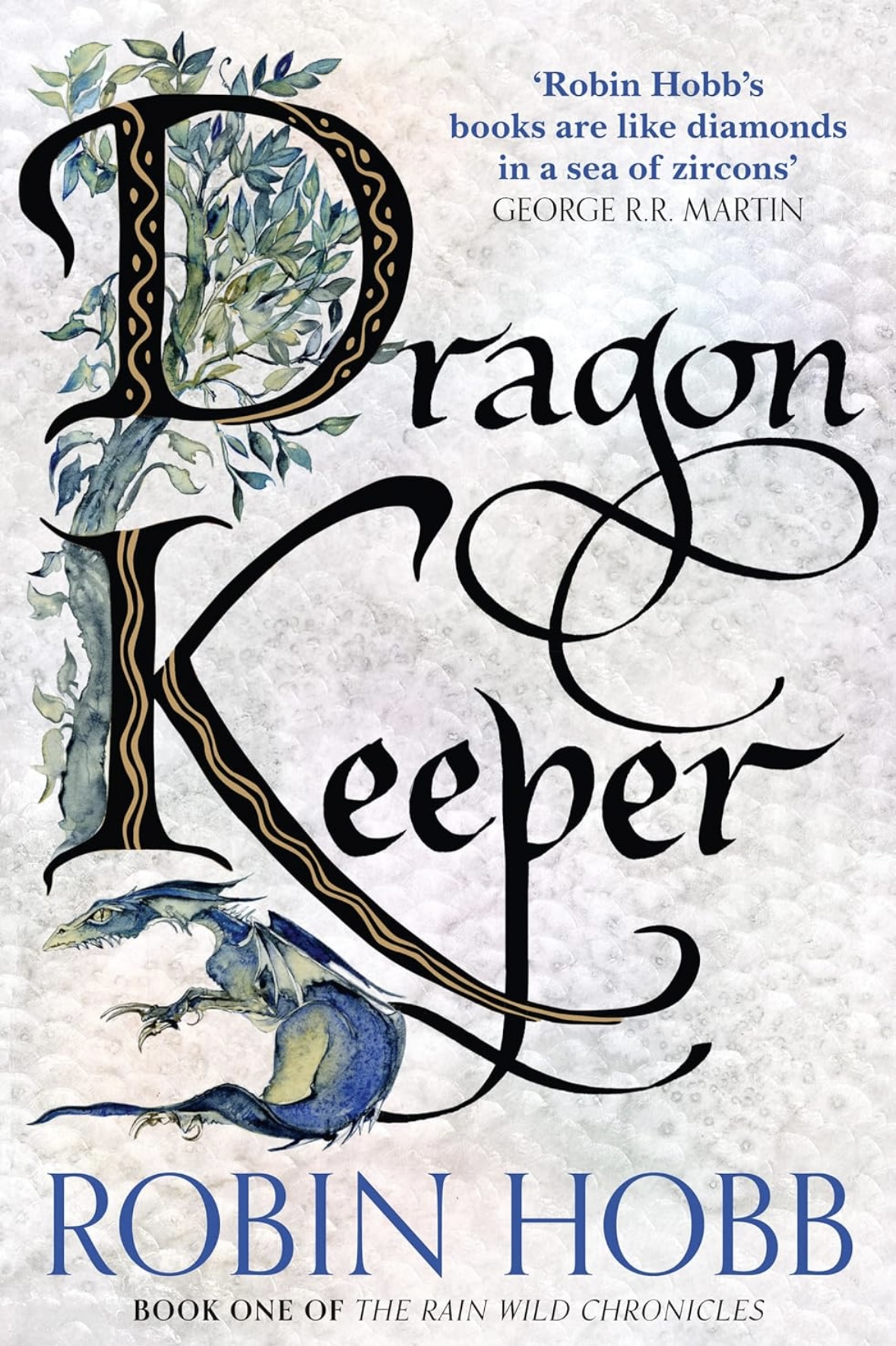 Dragon Keeper Robin Hobb: Book 1 (The Rain Wild Chronicles) Robin Hobb