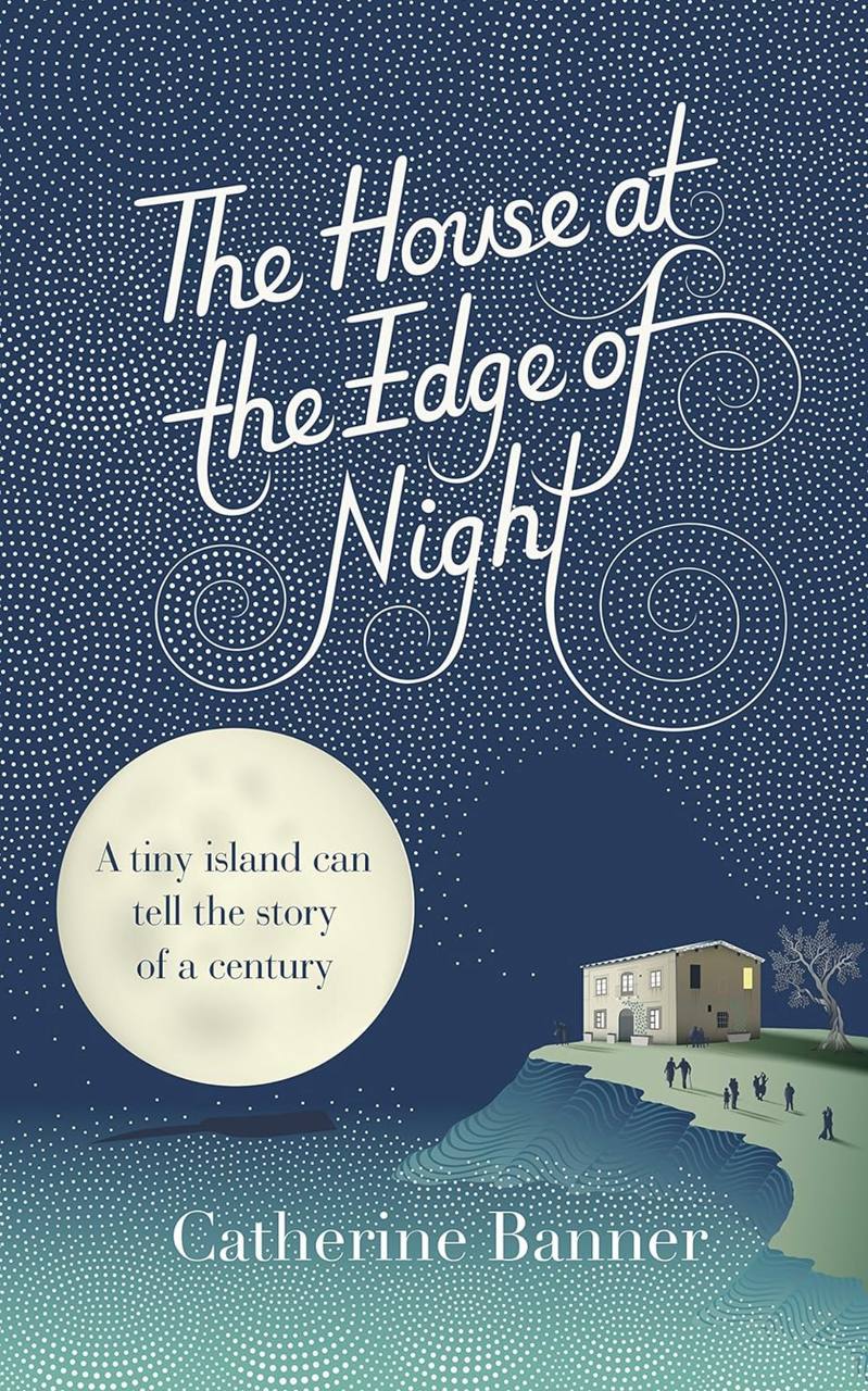 The House At The Edge Of Night Catherine Banner 