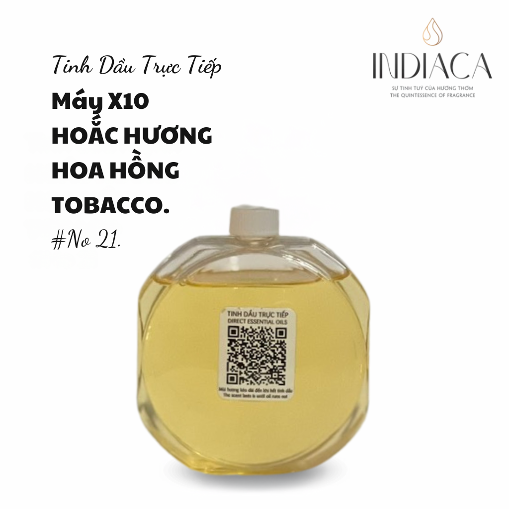 T.Dầu No 21 Xông Trực Tiếp🌹Máy X10