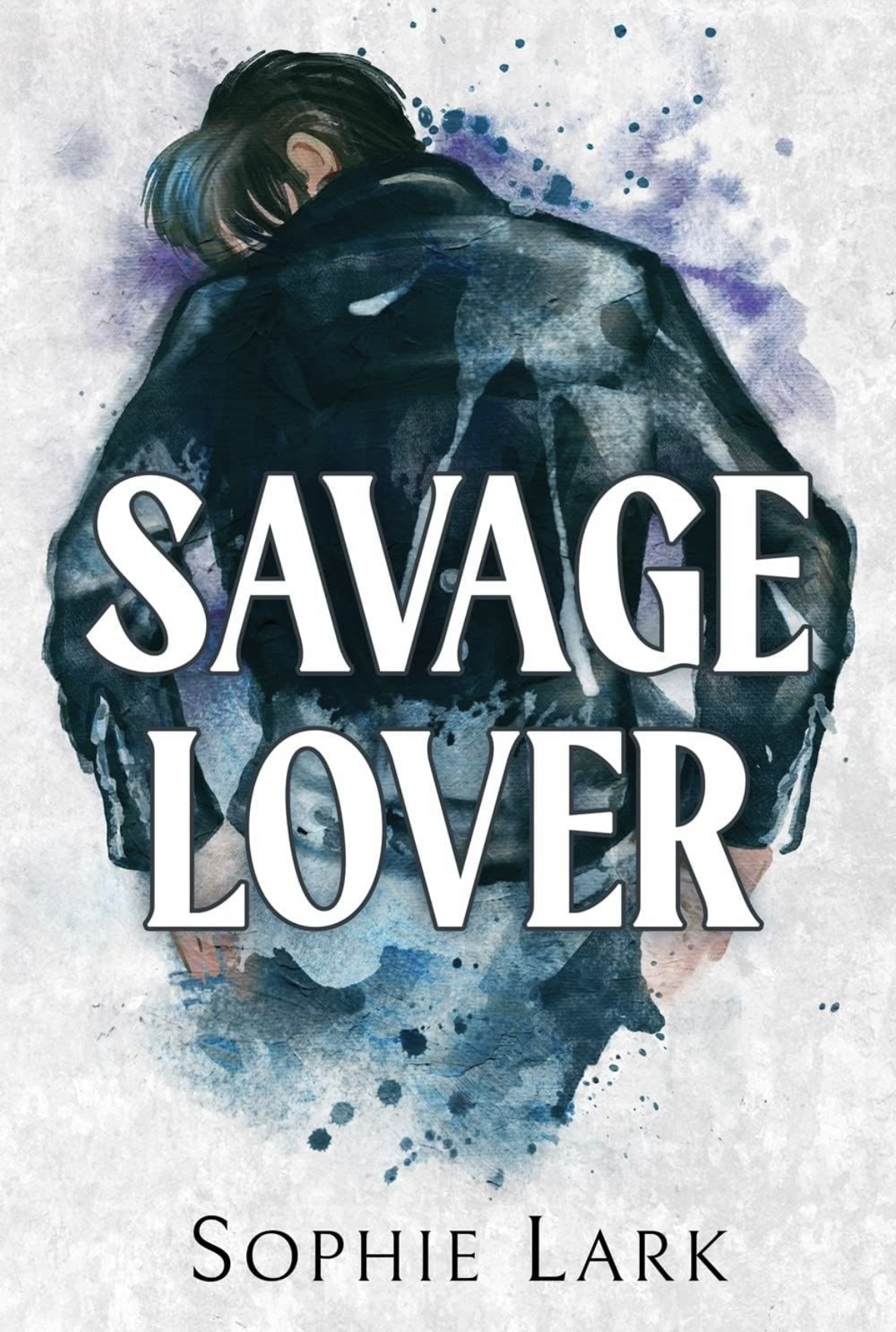 Savage lovers Sophie Lark