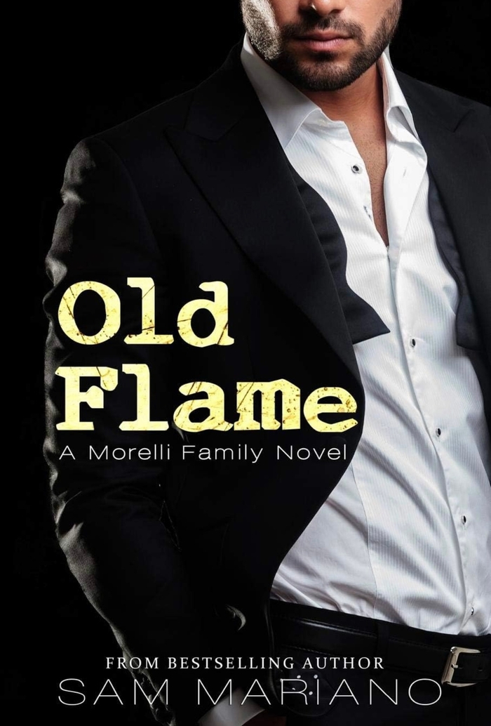 Old Flame: (Morelli Family, #8): 9 Sam Mariano