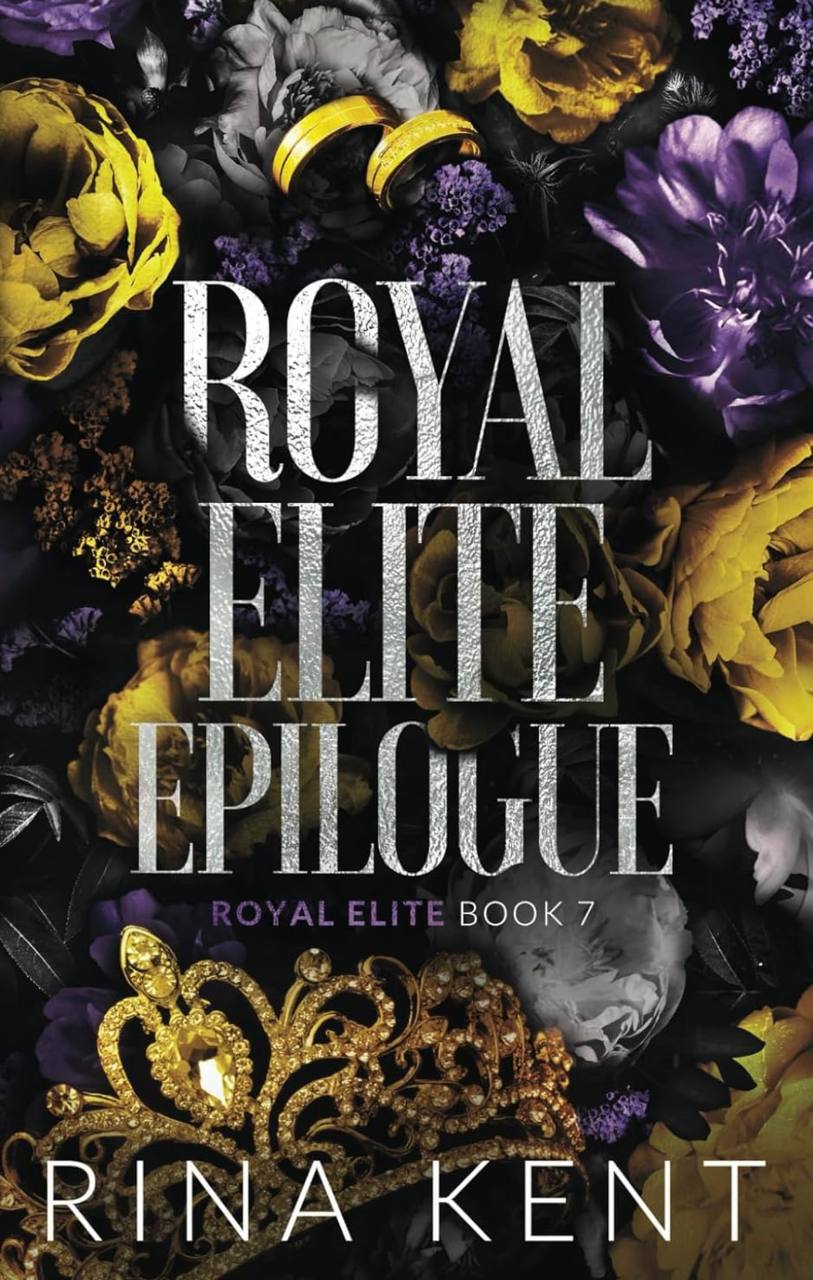 Royal Elite Epilogue Rina Kent Royal Elite Special Edition