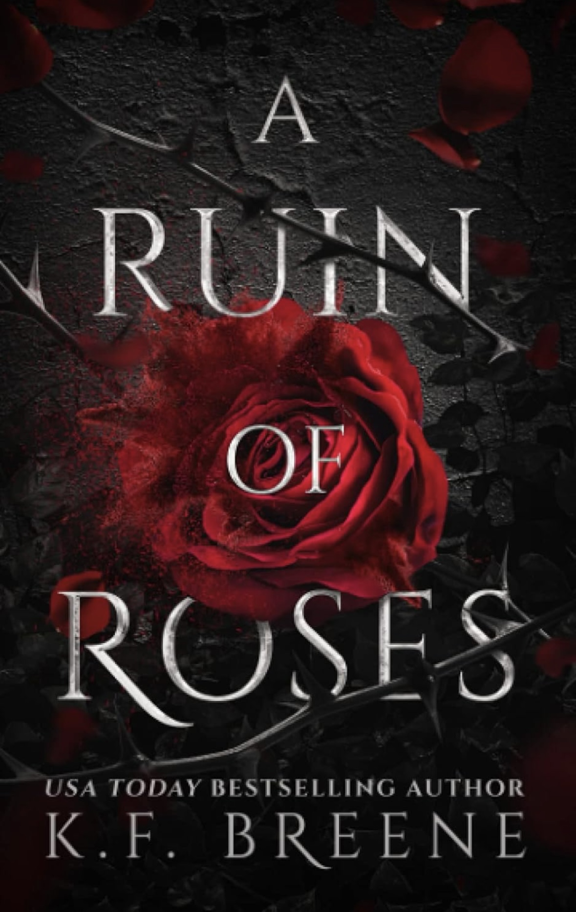 A Ruin of Roses 1 (Deliciously Dark Fairytales) K. F. Breene