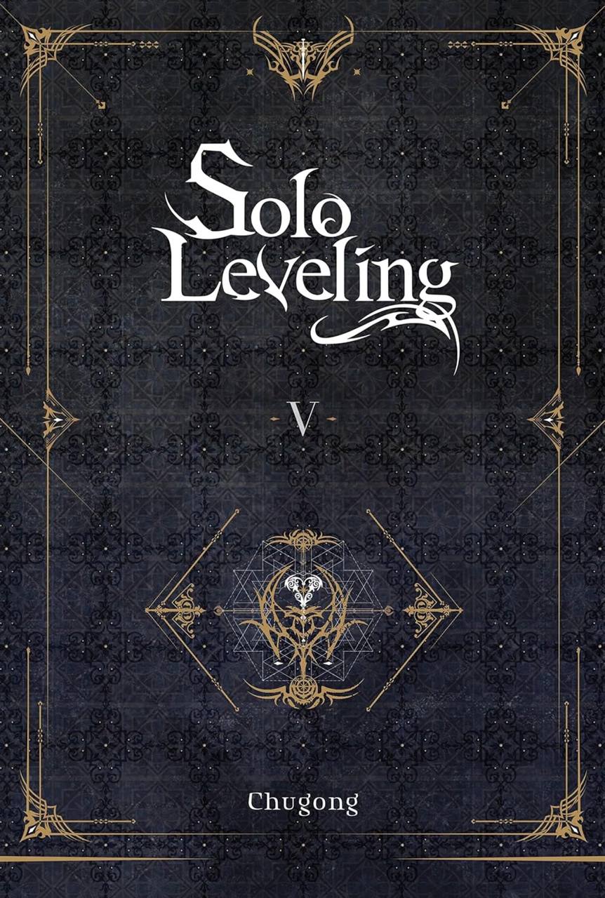 Solo Leveling, Vol. 5 (novel) Chugong
