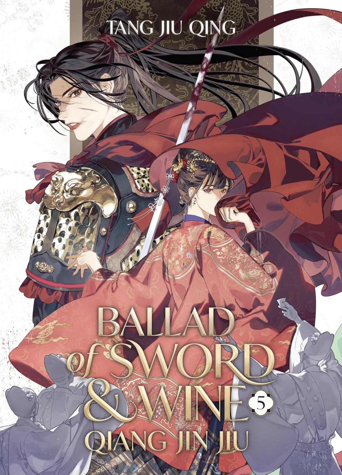 Ballad of Sword and Wine Qiang Jin Jiu (Novel) Vol. 5 Tang Jiu Qing