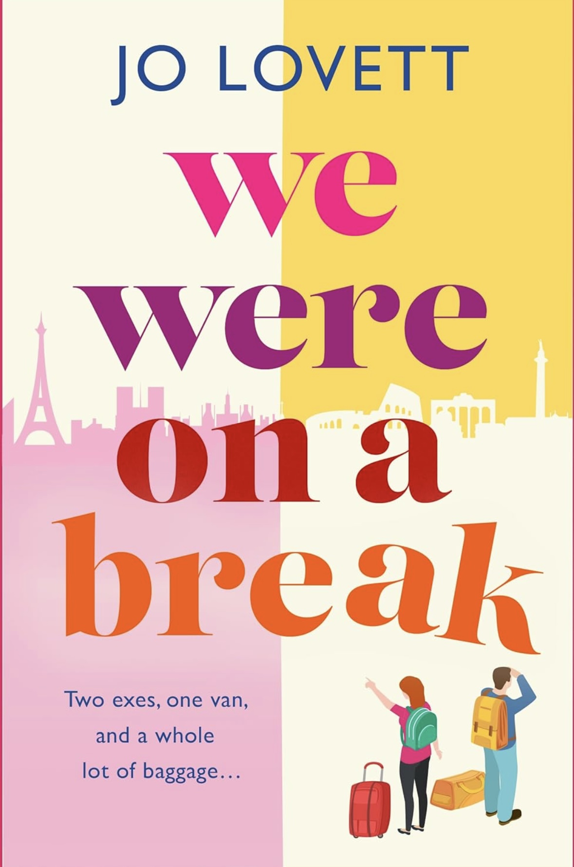 We Were on a Break Lo Lovett