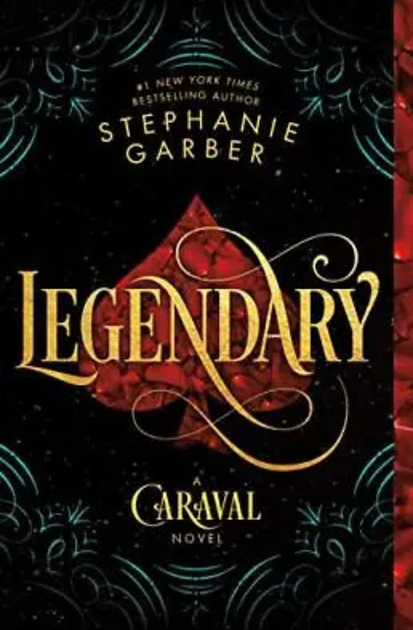 Legendary Stephanie Garber ( book 2 )