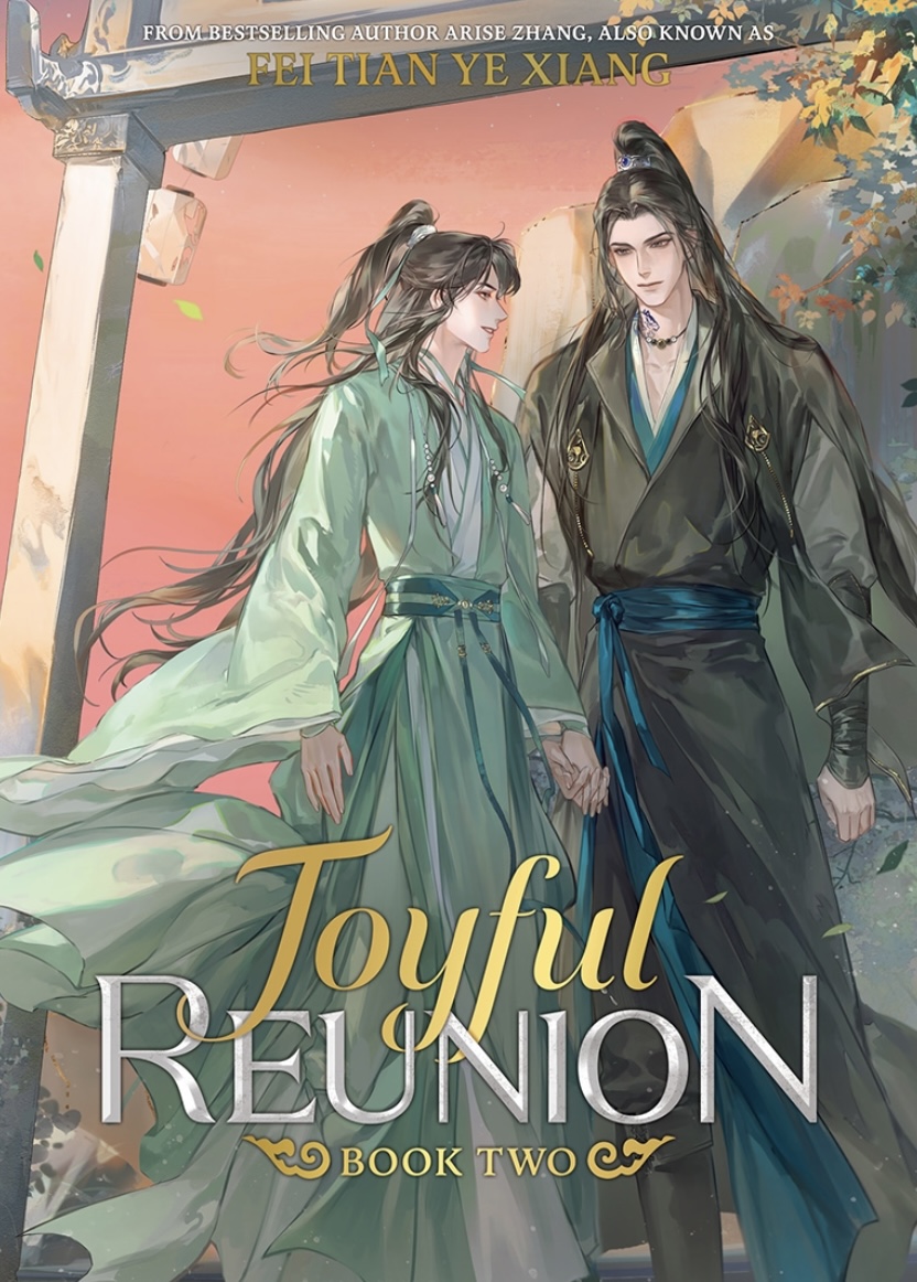 Joyful Reunion (Novel) Vol. 2 Fei Tian Ye Xiang