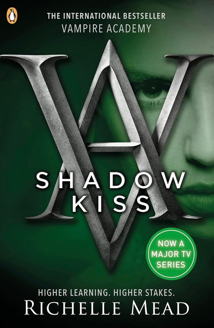 Vampire Academy Shadow Kiss (book 3): Richelle Mead